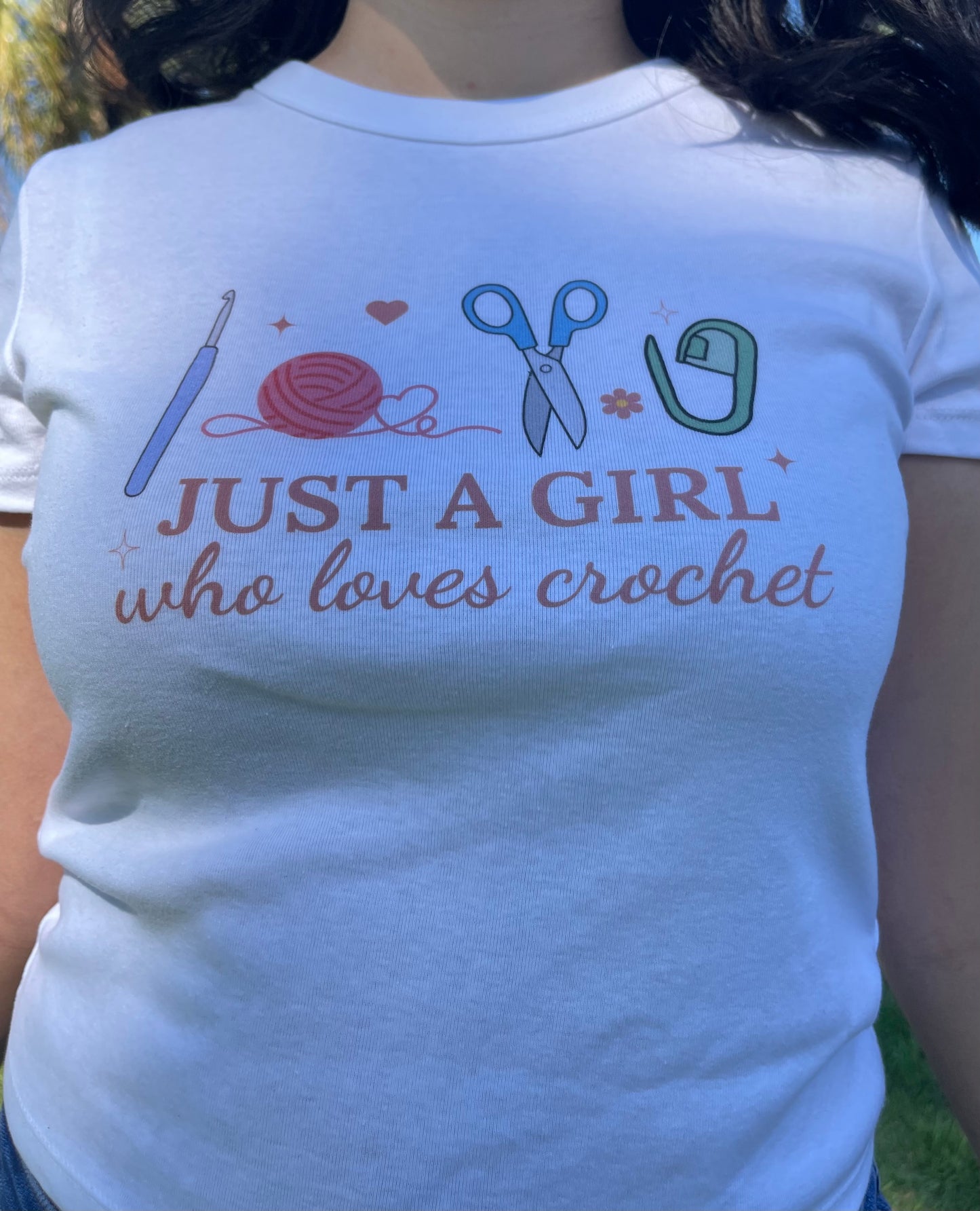 “Just a girl who loves crochet” - Baby Tee