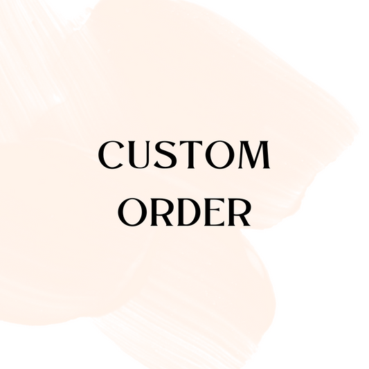 Custom Order